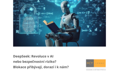 DeepSeek: Revoluce v AI nebo bezpečnostní riziko? Blokace přibývají, dorazí i k nám?